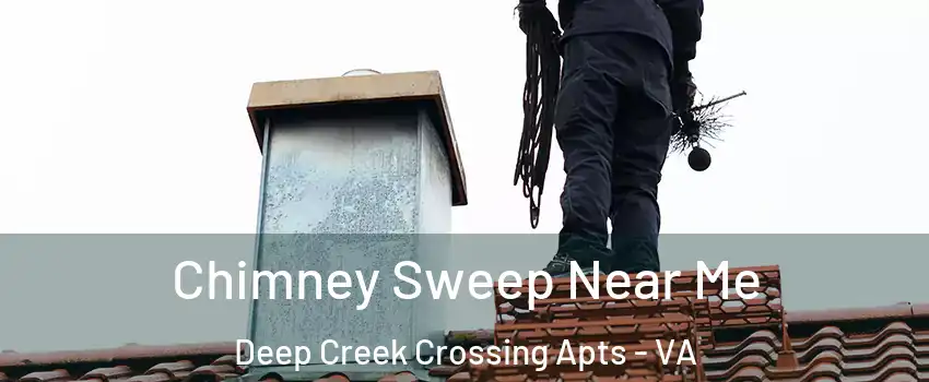 Chimney Sweep Near Me Deep Creek Crossing Apts - VA