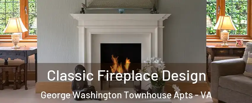Classic Fireplace Design George Washington Townhouse Apts - VA