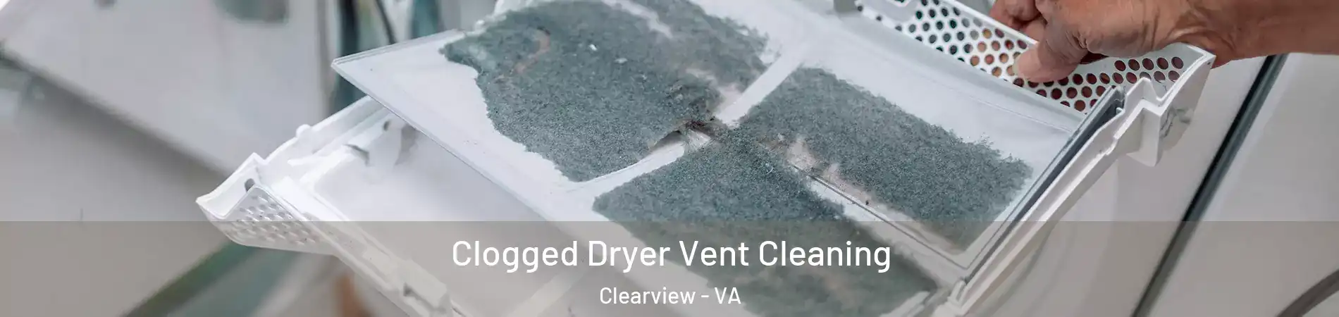 Clogged Dryer Vent Cleaning Clearview - VA