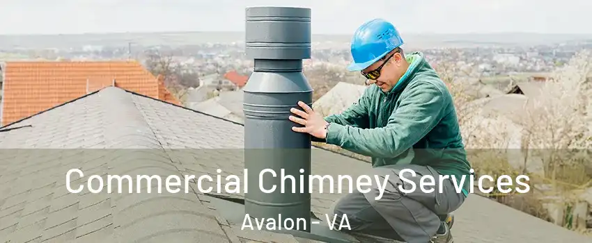 Commercial Chimney Services Avalon - VA