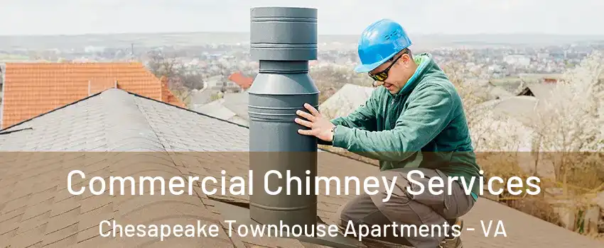 Commercial Chimney Services Chesapeake Townhouse Apartments - VA