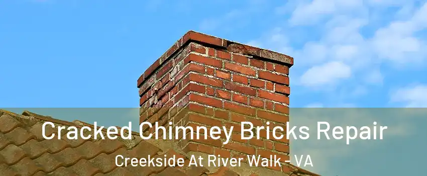 Cracked Chimney Bricks Repair Creekside At River Walk - VA