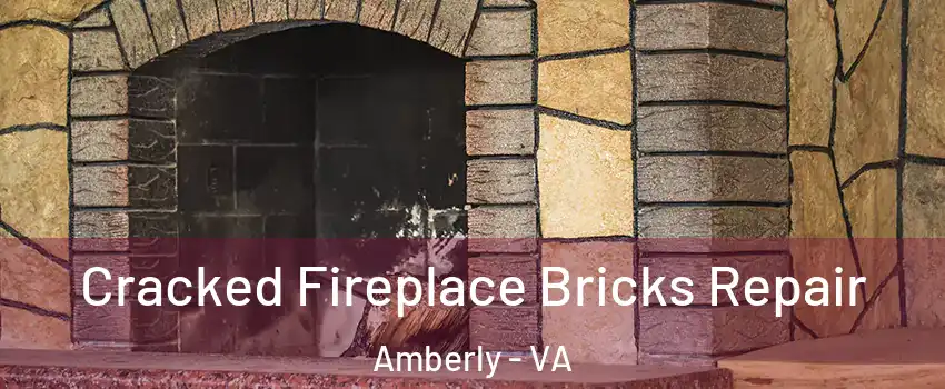Cracked Fireplace Bricks Repair Amberly - VA