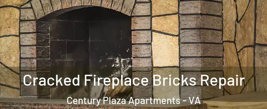 Cracked Fireplace Bricks Repair Century Plaza Apartments - VA