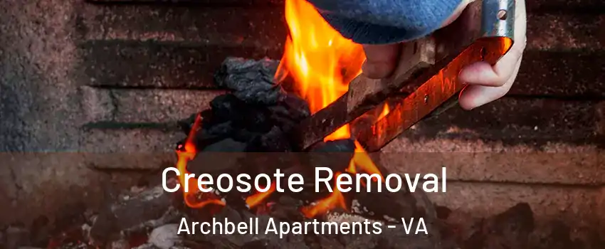 Creosote Removal Archbell Apartments - VA