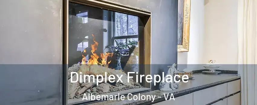 Dimplex Fireplace Albemarle Colony - VA
