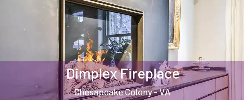 Dimplex Fireplace Chesapeake Colony - VA