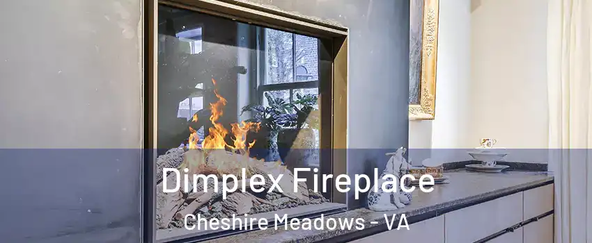 Dimplex Fireplace Cheshire Meadows - VA