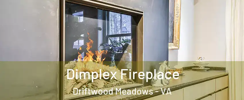 Dimplex Fireplace Driftwood Meadows - VA