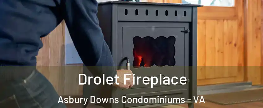 Drolet Fireplace Asbury Downs Condominiums - VA