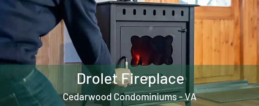 Drolet Fireplace Cedarwood Condominiums - VA