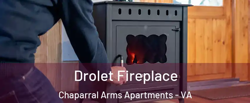 Drolet Fireplace Chaparral Arms Apartments - VA