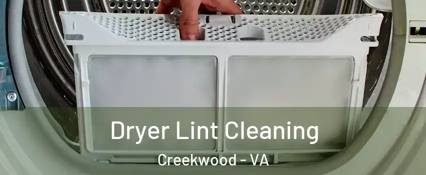 Dryer Lint Cleaning Creekwood - VA