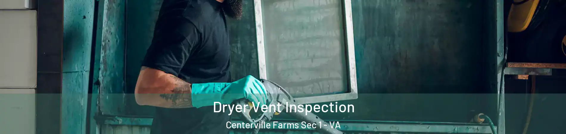 Dryer Vent Inspection Centerville Farms Sec 1 - VA