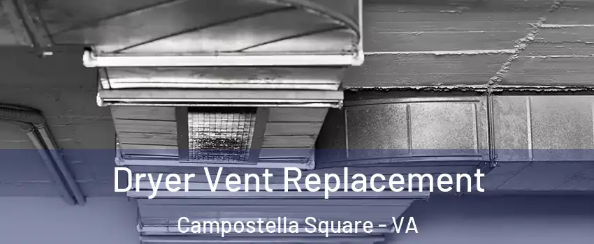 Dryer Vent Replacement Campostella Square - VA