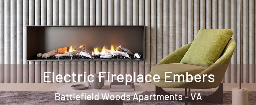 Electric Fireplace Embers Battlefield Woods Apartments - VA
