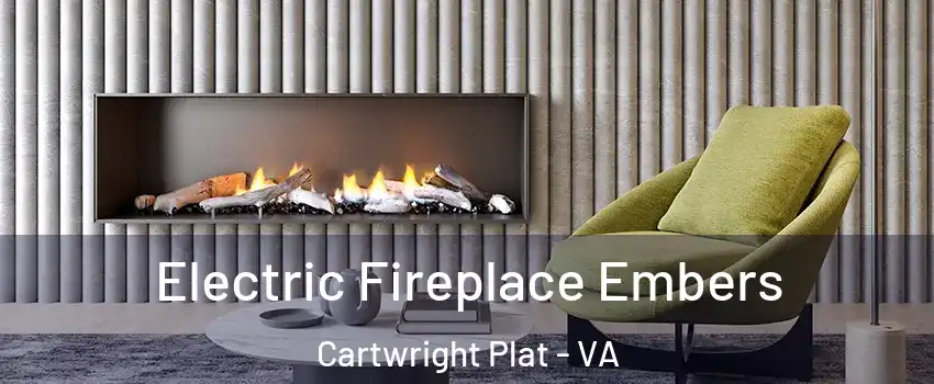Electric Fireplace Embers Cartwright Plat - VA