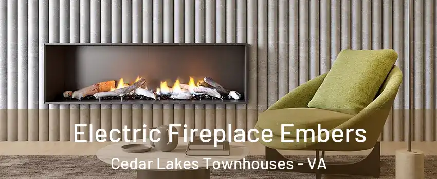 Electric Fireplace Embers Cedar Lakes Townhouses - VA