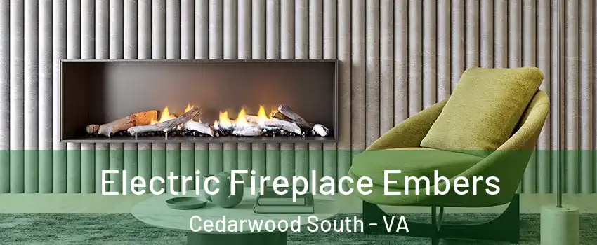 Electric Fireplace Embers Cedarwood South - VA