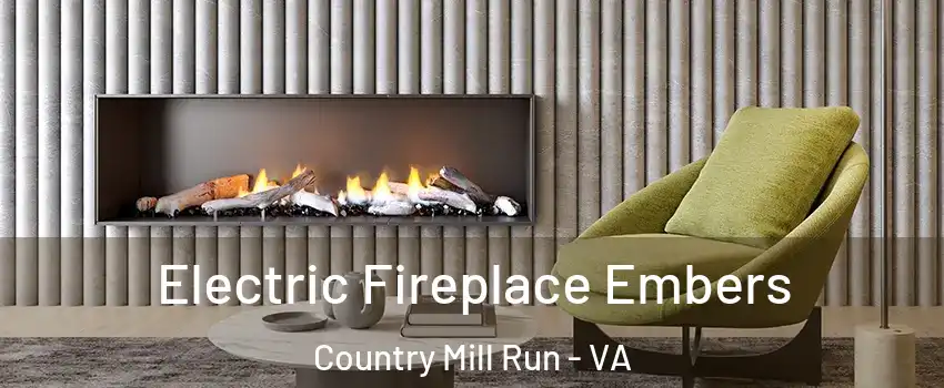 Electric Fireplace Embers Country Mill Run - VA