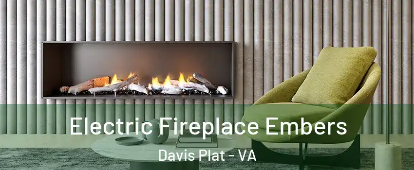 Electric Fireplace Embers Davis Plat - VA