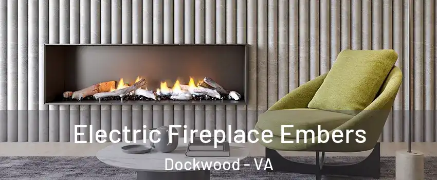 Electric Fireplace Embers Dockwood - VA