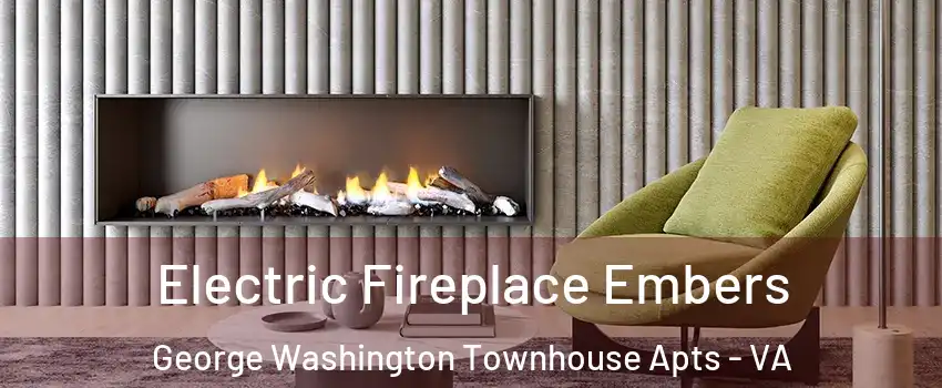 Electric Fireplace Embers George Washington Townhouse Apts - VA