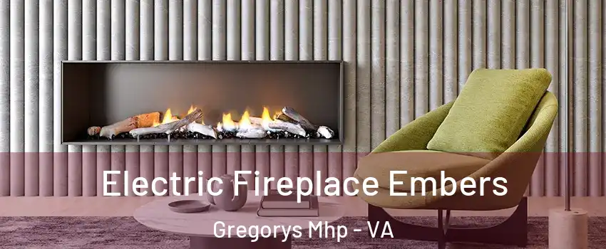 Electric Fireplace Embers Gregorys Mhp - VA