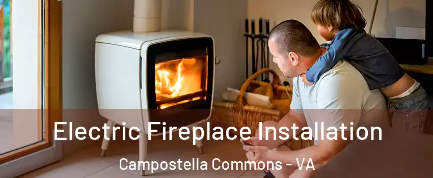Electric Fireplace Installation Campostella Commons - VA