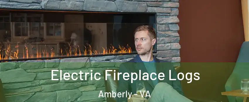 Electric Fireplace Logs Amberly - VA