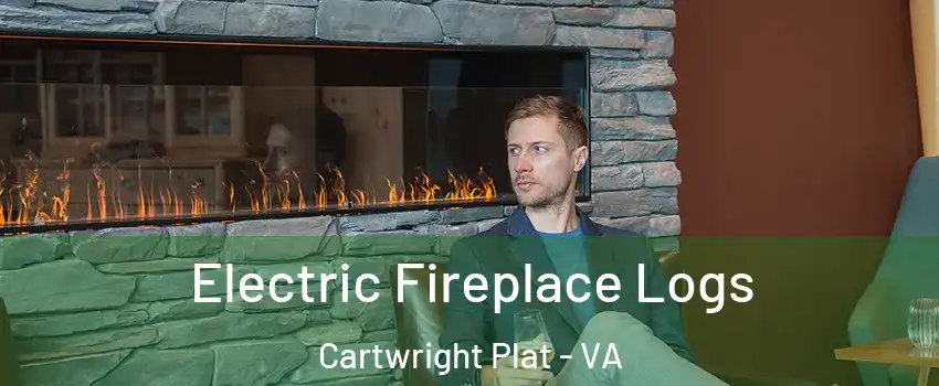Electric Fireplace Logs Cartwright Plat - VA