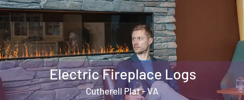 Electric Fireplace Logs Cutherell Plat - VA