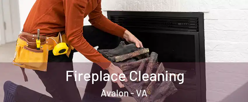 Fireplace Cleaning Avalon - VA