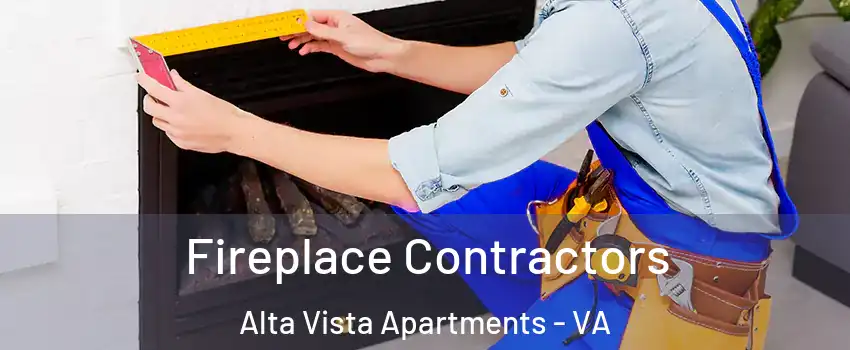 Fireplace Contractors Alta Vista Apartments - VA