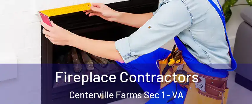 Fireplace Contractors Centerville Farms Sec 1 - VA