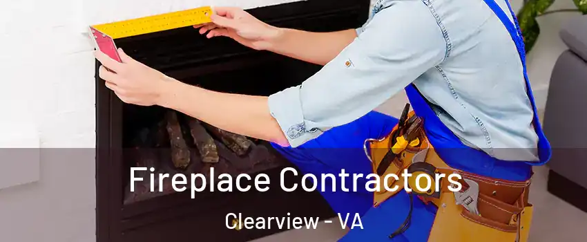 Fireplace Contractors Clearview - VA