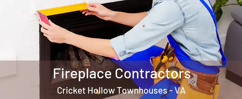 Fireplace Contractors Cricket Hollow Townhouses - VA