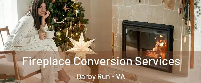 Fireplace Conversion Services Darby Run - VA
