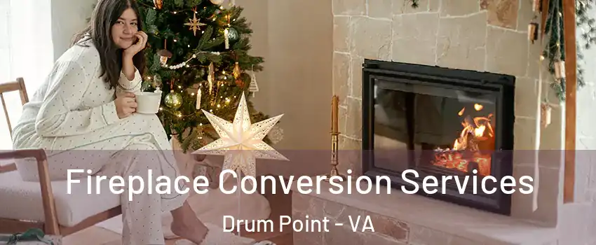 Fireplace Conversion Services Drum Point - VA
