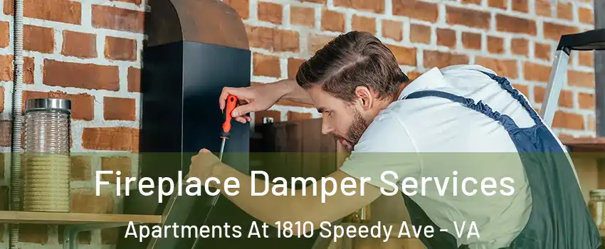 Fireplace Damper Services Apartments At 1810 Speedy Ave - VA