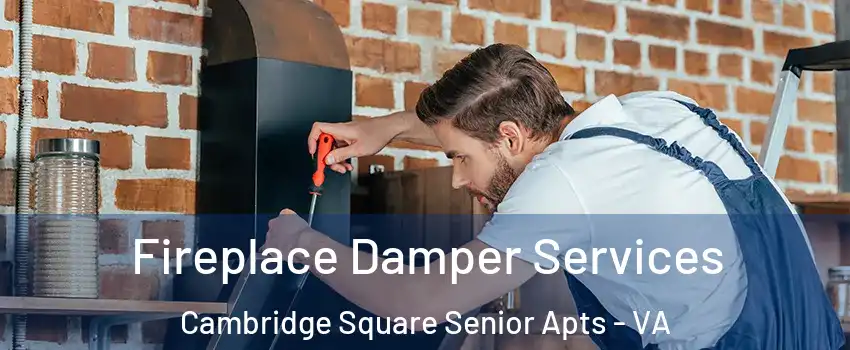 Fireplace Damper Services Cambridge Square Senior Apts - VA
