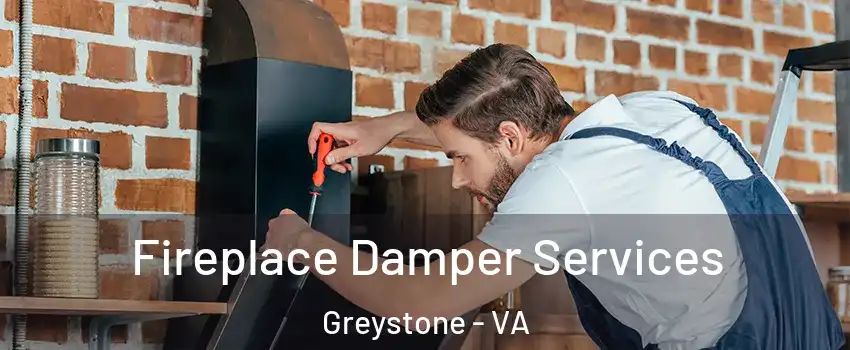 Fireplace Damper Services Greystone - VA