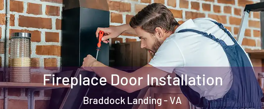 Fireplace Door Installation Braddock Landing - VA