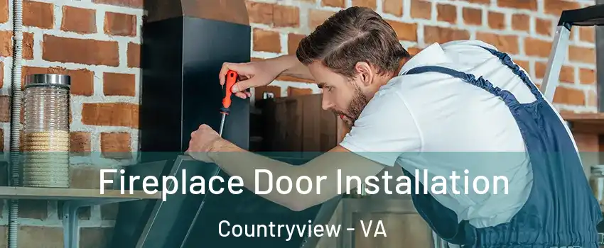Fireplace Door Installation Countryview - VA