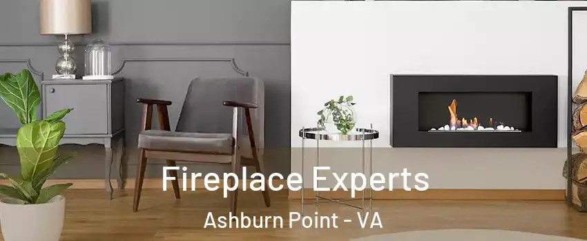 Fireplace Experts Ashburn Point - VA