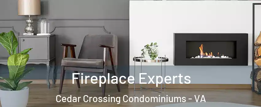Fireplace Experts Cedar Crossing Condominiums - VA