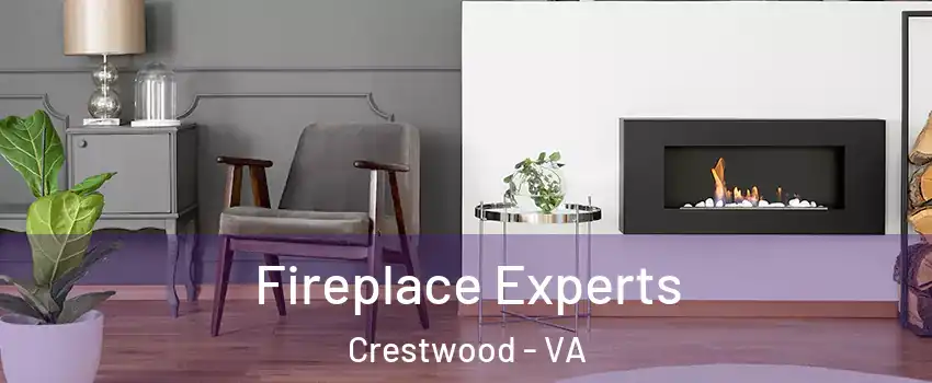Fireplace Experts Crestwood - VA