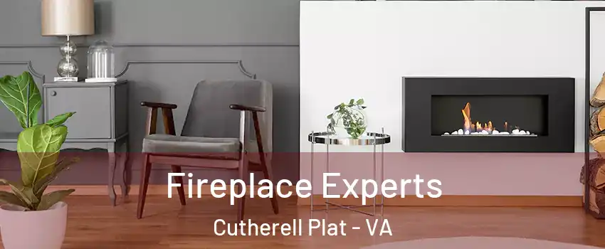Fireplace Experts Cutherell Plat - VA