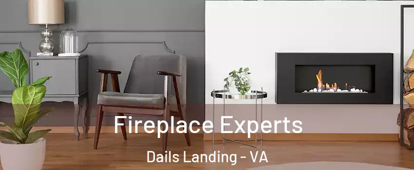 Fireplace Experts Dails Landing - VA