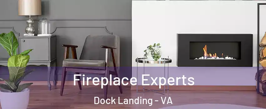 Fireplace Experts Dock Landing - VA